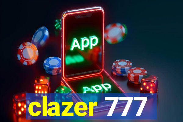 clazer 777